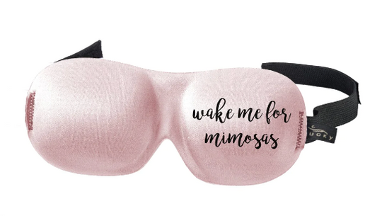 Ultralight Sleep Mask - Wake Me For Mimosas