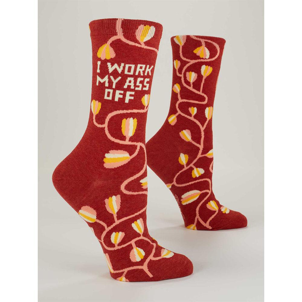 I Work My Ass Off Crew Socks