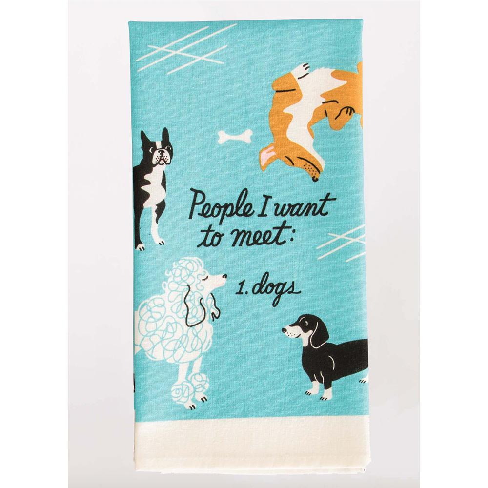People I Want To Meet: Dogs Dish Towel