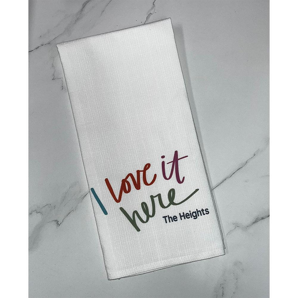 I Love It Here Multi Tea Towel