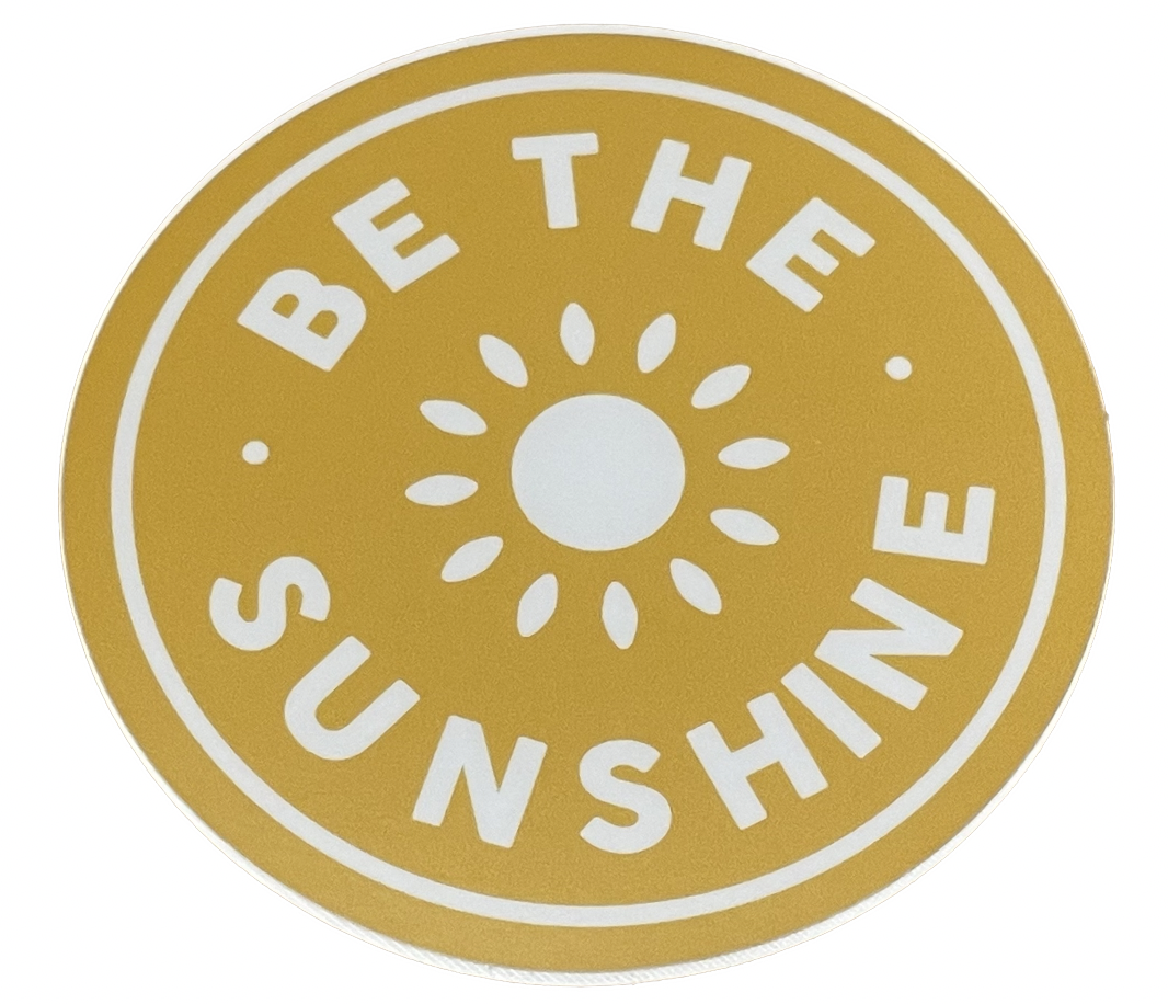 Be the Sunshine Sticker