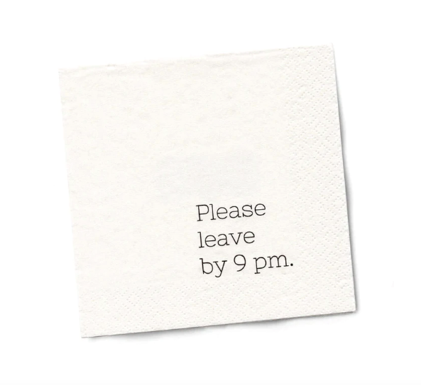 Please Leave By 9pm Cocktail Napkins