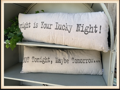 Tonight is Your Lucky Night Double Sided Pillow