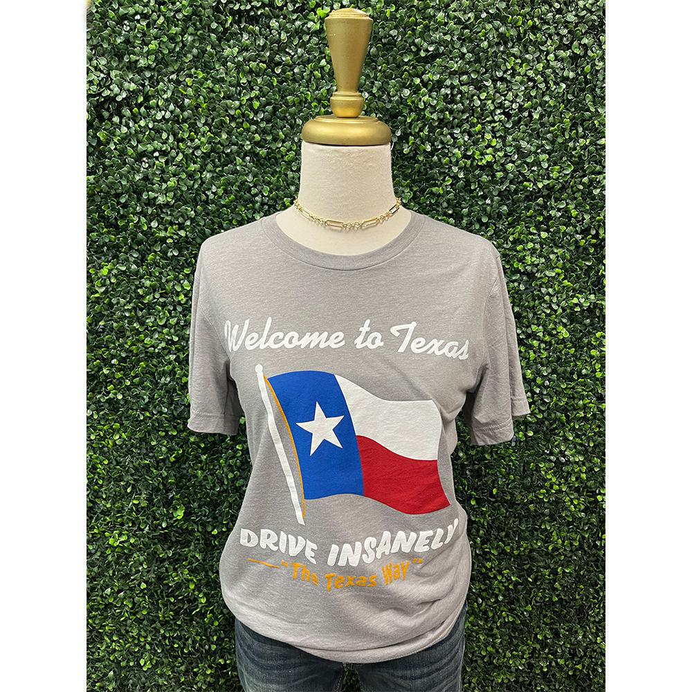 Welcome To Texas (Drive Insanely) Grey T-Shirt