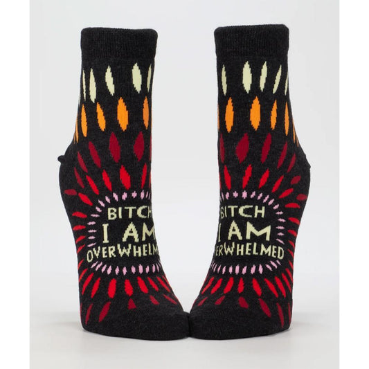 Bitch I AM Overwhelmed Ankle Socks