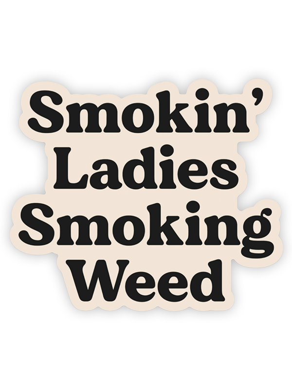 Smokin' Ladies Sticker