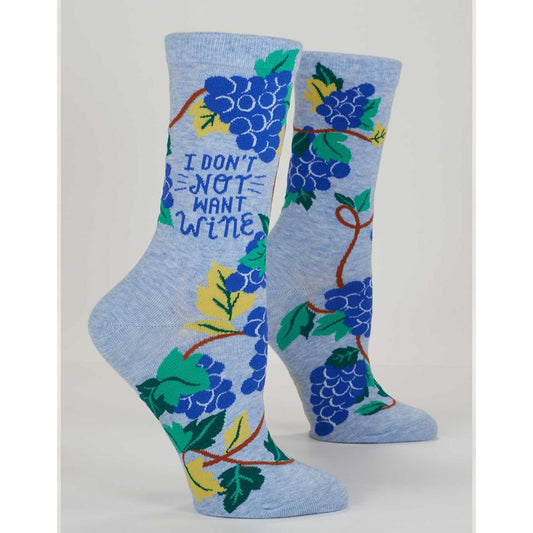 I Don't Not Want Wine W-Crew Socks