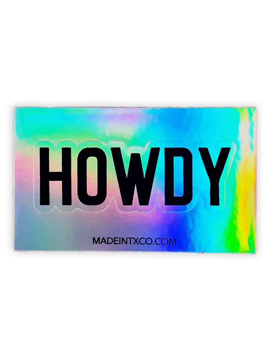 HOWDY Holographic Sticker