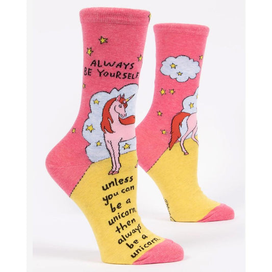 Always Be Yourself Unless You Can Be A Unicorn W-Crew Socks