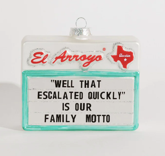 Family Motto - El Arroyo Ornament