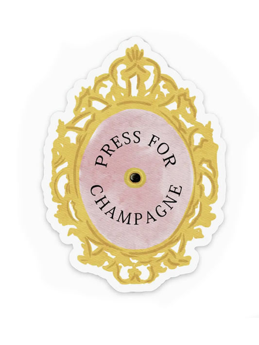 Press for Champagne Sticker