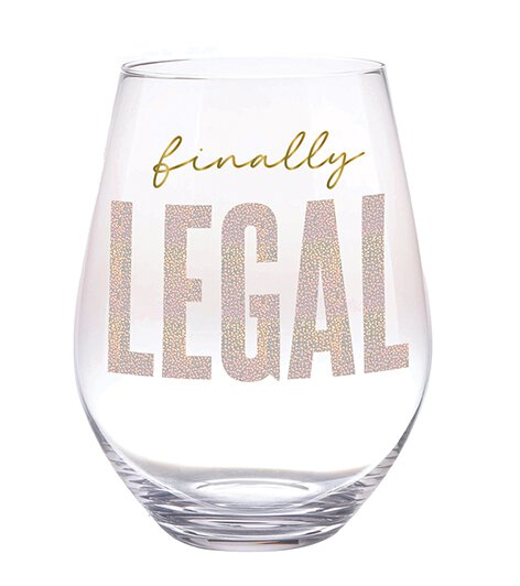 Finally Legal Jumbo Wine Glass