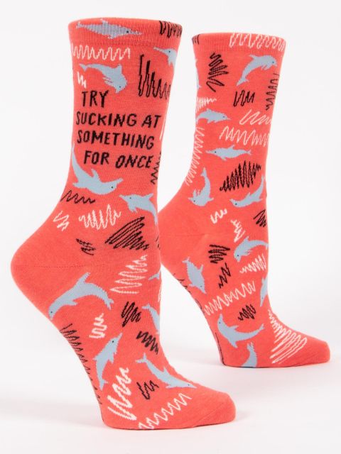 Try Sucking at Something for Once Women's Socks by Blue Q
