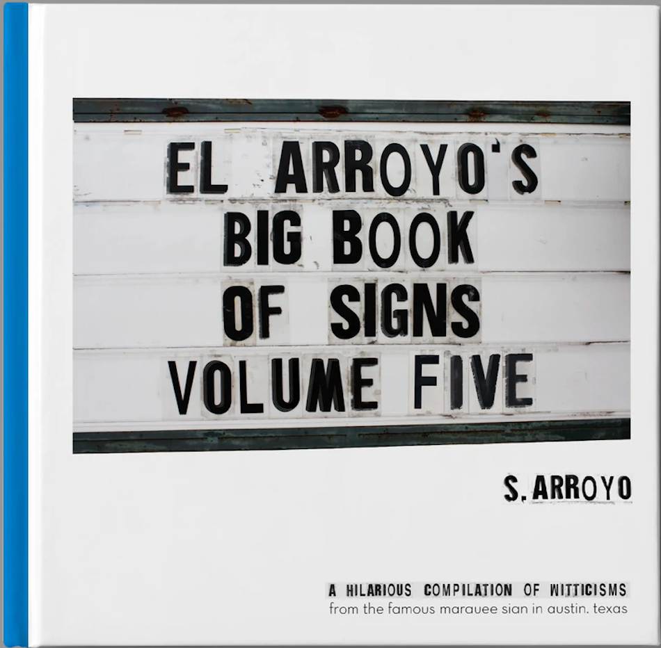 El Arroyo Book of Signs Volume Five