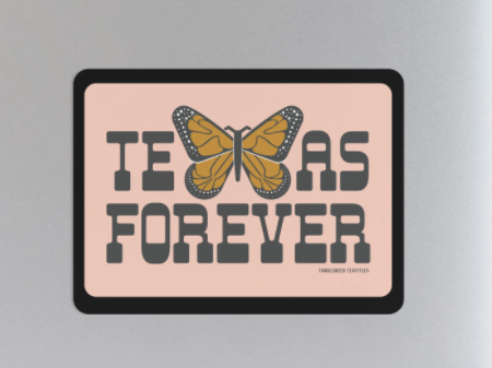 Texas Forever Monarch Butterfly Sticker