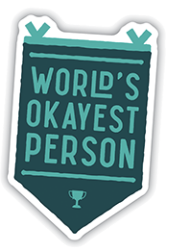 World's Okayest Person Sticker