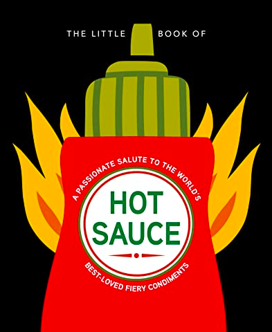 The Little Book Of Hot Sauce