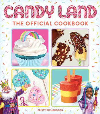 Candy Land The Official Cookbook