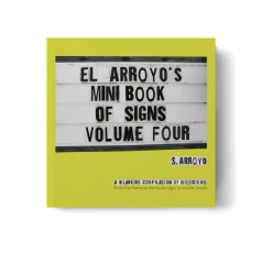 El Arroyo Mini Book of Signs Vol. FOUR